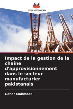 Impact de la gestion de la chaîne d'approvisionnement dans le secteur manufacturier pakistanais