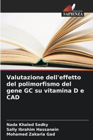 Valutazione dell'effetto del polimorfismo del gene GC su vitamina D e CAD