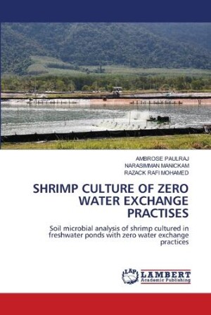 Shrimp Culture of Zero Water Exchange Practises