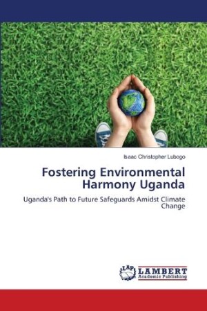 Fostering Environmental Harmony Uganda