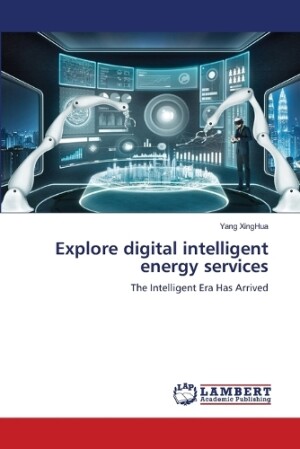 Explore digital intelligent energy services