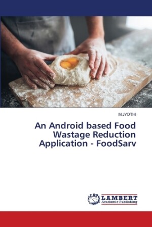 Android based Food Wastage Reduction Application - FoodSarv