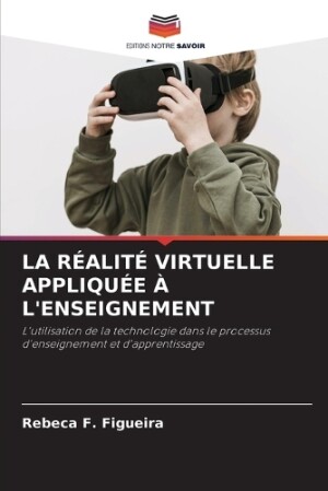 Réalité Virtuelle Appliquée À l'Enseignement