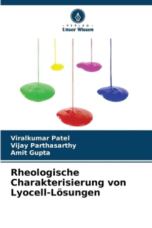 Rheologische Charakterisierung von Lyocell-Lösungen