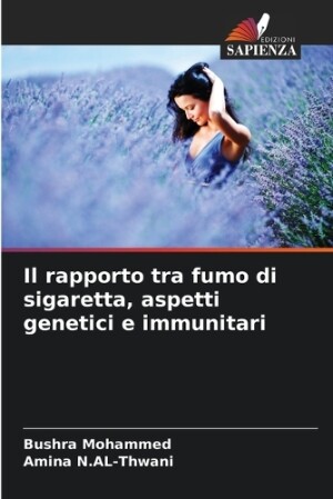 rapporto tra fumo di sigaretta, aspetti genetici e immunitari