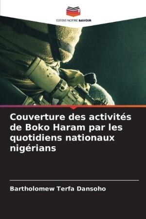 Couverture des activités de Boko Haram par les quotidiens nationaux nigérians