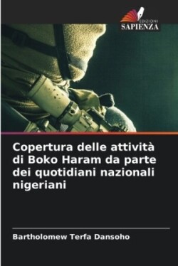 Copertura delle attività di Boko Haram da parte dei quotidiani nazionali nigeriani