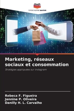 Marketing, réseaux sociaux et consommation