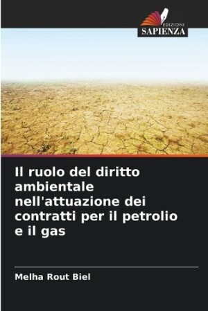 ruolo del diritto ambientale nell'attuazione dei contratti per il petrolio e il gas