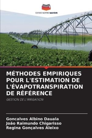 Méthodes Empiriques Pour l'Estimation de l'Évapotranspiration de Référence