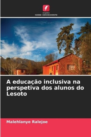 educação inclusiva na perspetiva dos alunos do Lesoto