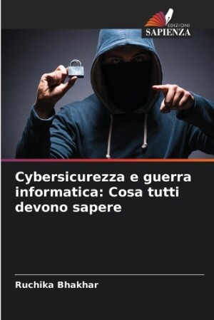 Cybersicurezza e guerra informatica