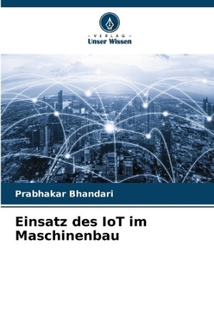 Einsatz des IoT im Maschinenbau