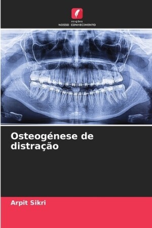 Osteogénese de distração