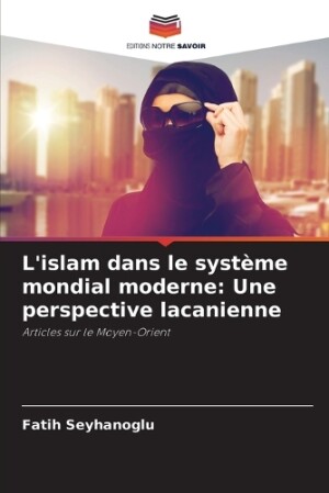 L'islam dans le système mondial moderne