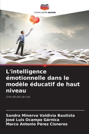 L'intelligence émotionnelle dans le modèle éducatif de haut niveau