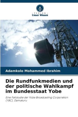 Rundfunkmedien und der politische Wahlkampf im Bundesstaat Yobe