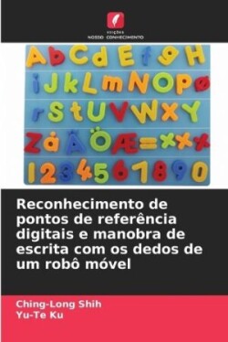 Reconhecimento de pontos de referência digitais e manobra de escrita com os dedos de um robô móvel