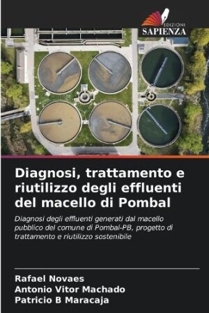 Diagnosi, trattamento e riutilizzo degli effluenti del macello di Pombal