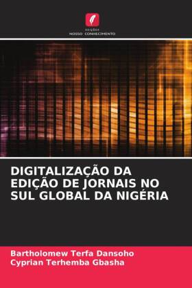 Digitalização Da Edição de Jornais No Sul Global Da Nigéria