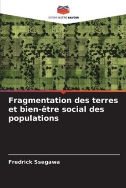 Fragmentation des terres et bien-être social des populations