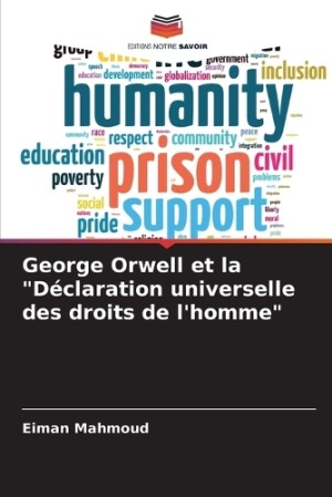 George Orwell et la "Déclaration universelle des droits de l'homme"