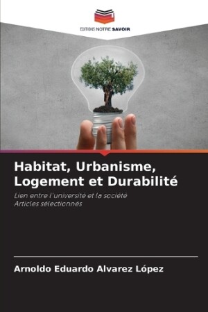 Habitat, Urbanisme, Logement et Durabilit�