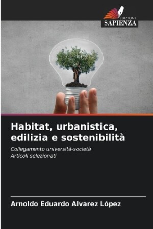 Habitat, urbanistica, edilizia e sostenibilit�