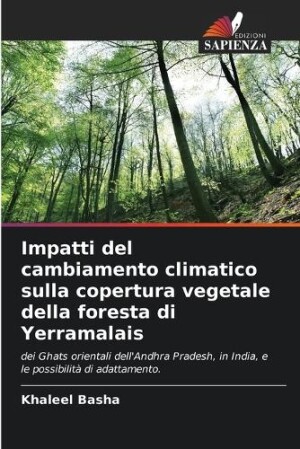 Impatti del cambiamento climatico sulla copertura vegetale della foresta di Yerramalais