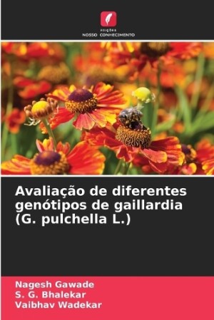 Avaliação de diferentes genótipos de gaillardia (G. pulchella L.)