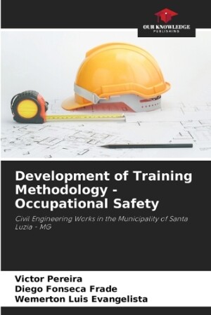 Development of Training Methodology - Occupational Safety