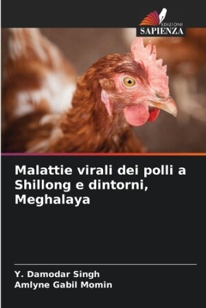 Malattie virali dei polli a Shillong e dintorni, Meghalaya