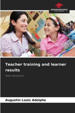 Teacher training and learner results