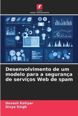 Desenvolvimento de um modelo para a segurança de serviços Web de spam