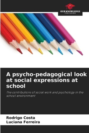 psycho-pedagogical look at social expressions at school