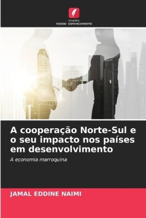 cooperação Norte-Sul e o seu impacto nos países em desenvolvimento