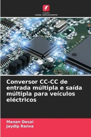 Conversor CC-CC de entrada múltipla e saída múltipla para veículos eléctricos