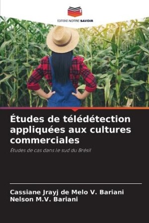 Études de télédétection appliquées aux cultures commerciales