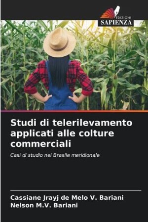 Studi di telerilevamento applicati alle colture commerciali