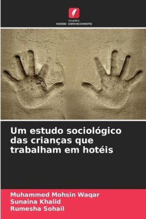 Um estudo sociológico das crianças que trabalham em hotéis