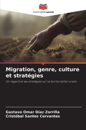 Migration, genre, culture et stratégies