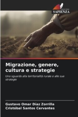 Migrazione, genere, cultura e strategie