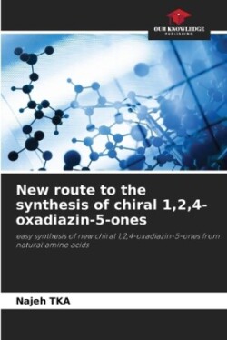 New route to the synthesis of chiral 1,2,4-oxadiazin-5-ones