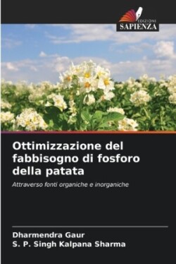 Ottimizzazione del fabbisogno di fosforo della patata