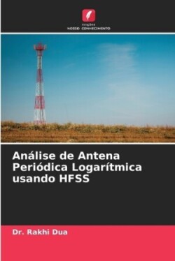 Análise de Antena Periódica Logarítmica usando HFSS