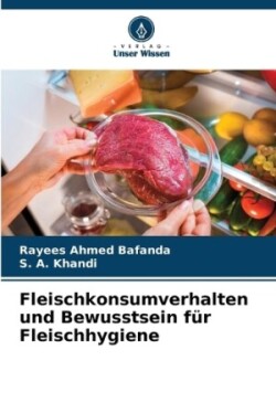 Fleischkonsumverhalten und Bewusstsein für Fleischhygiene