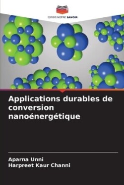 Applications durables de conversion nanoénergétique