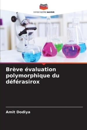 Brève évaluation polymorphique du déférasirox