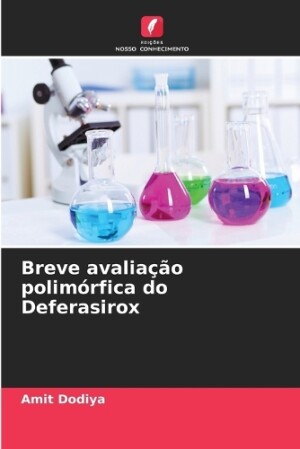 Breve avaliação polimórfica do Deferasirox