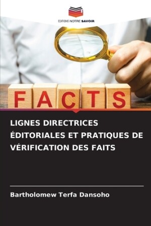 Lignes Directrices Éditoriales Et Pratiques de Vérification Des Faits